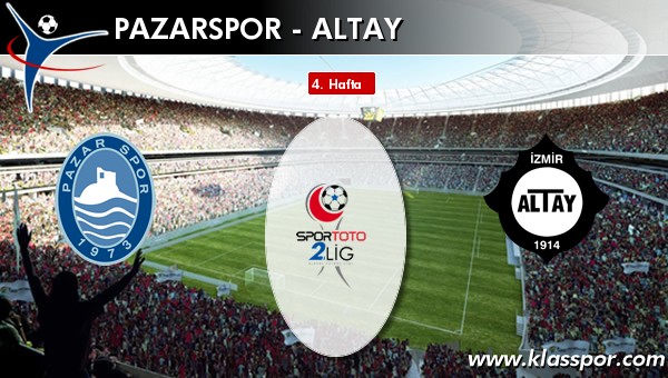 Pazarspor 0 - Altay 0