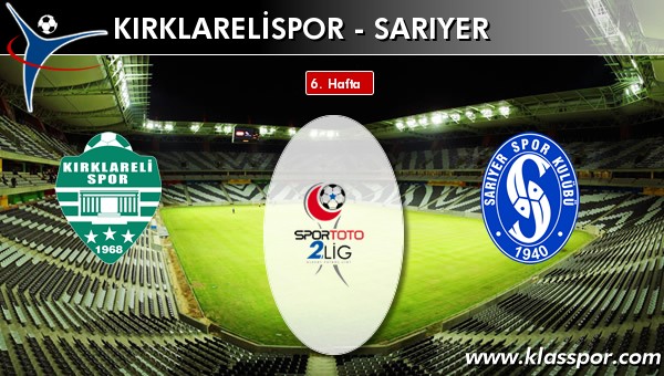 İşte Kırklarelispor - Sarıyer maçında ilk 11'ler