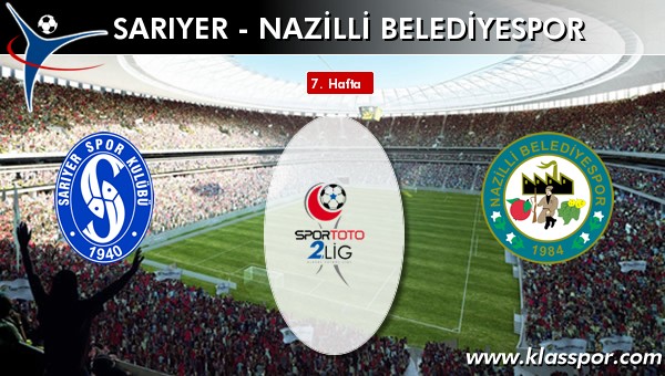 Sarıyer - Nazilli Belediyespor maç kadroları belli oldu...
