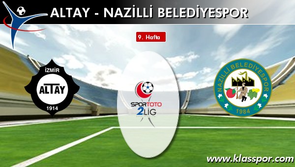 Altay - Nazilli Belediyespor maç kadroları belli oldu...