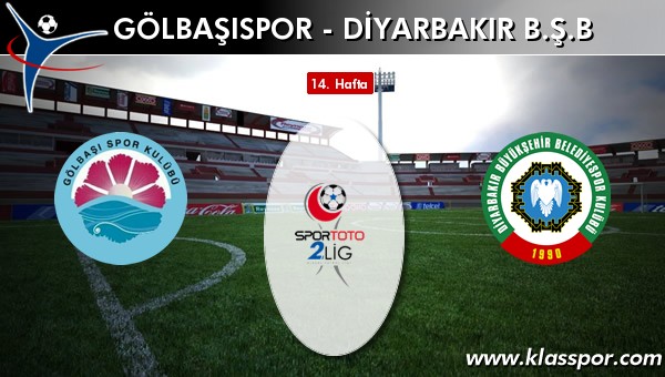 İşte Gölbaşıspor - Diyarbakır BŞB maçında ilk 11'ler
