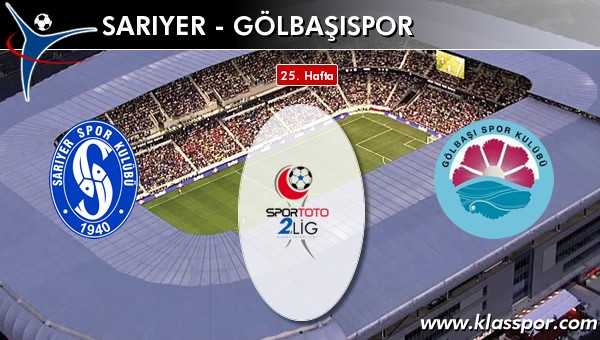 Sarıyer - Gölbaşıspor sahaya hangi kadro ile çıkıyor?