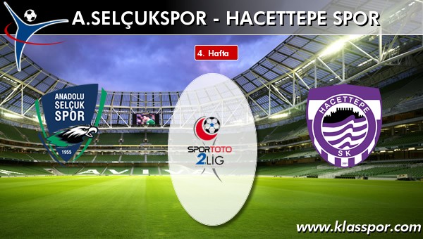 İşte A. Selçukspor - Hacettepe Spor maçında ilk 11'ler