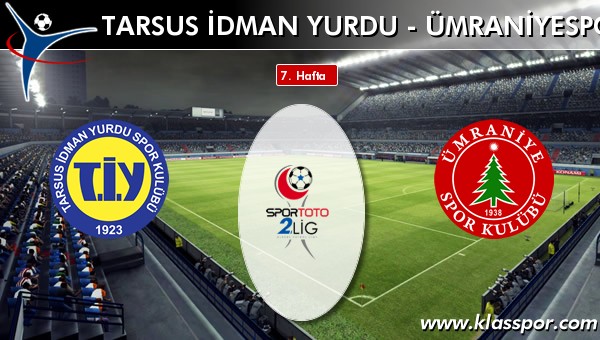 İşte Tarsus İdman Yurdu - Ümraniyespor maçında ilk 11'ler