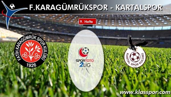 F. Karagümrükspor - Kartalspor sahaya hangi kadro ile çıkıyor?