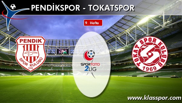 Pendikspor - Tokatspor sahaya hangi kadro ile çıkıyor?