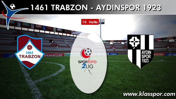 1461 Trabzon 1 - Aydınspor 1923 1