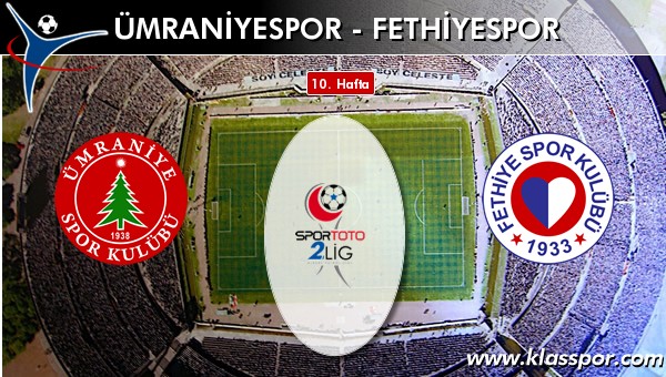 İşte Ümraniyespor - Fethiyespor maçında ilk 11'ler