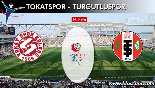 Tokatspor - Turgutluspor sahaya hangi kadro ile çıkıyor?