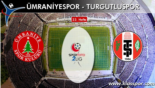 Ümraniyespor - Turgutluspor sahaya hangi kadro ile çıkıyor?