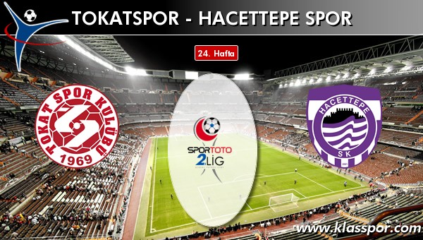 İşte Tokatspor - Hacettepe Spor maçında ilk 11'ler