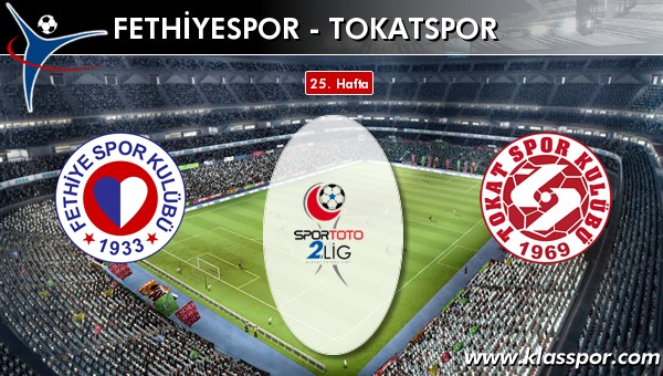 Fethiyespor - Tokatspor sahaya hangi kadro ile çıkıyor?