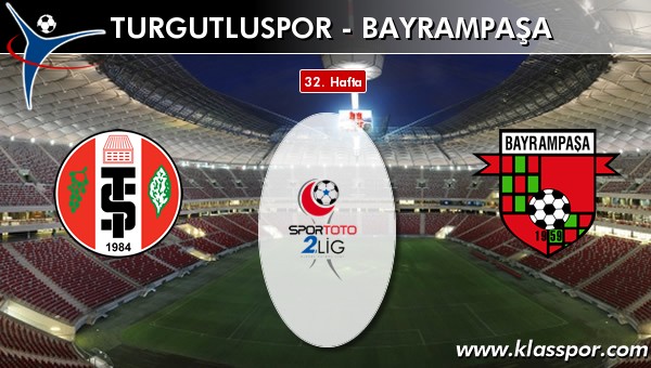 İşte Turgutluspor - Bayrampaşa maçında ilk 11'ler