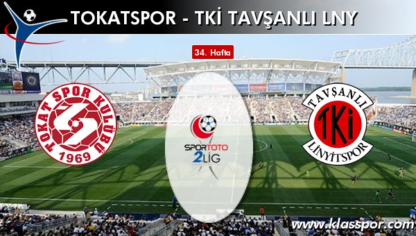 Tokatspor - TKİ Tavşanlı Linyit sahaya hangi kadro ile çıkıyor?