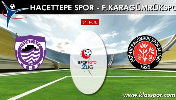 Hacettepe Spor - C.Karagümrük maç kadroları belli oldu...