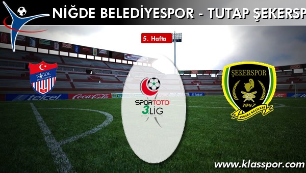 Niğde Belediyespor - Tutap Şekerspor sahaya hangi kadro ile çıkıyor?