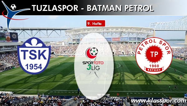 Tuzlaspor - Batman Petrol sahaya hangi kadro ile çıkıyor?