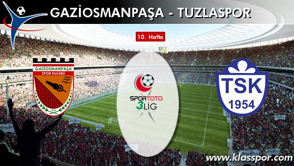 Gaziosmanpaşa - Tuzlaspor maç kadroları belli oldu...
