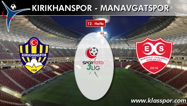 Kırıkhanspor 1 - Manavgatspor 0