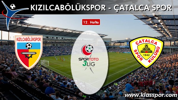 İşte Kızılcabölükspor - Çatalca Spor maçında ilk 11'ler