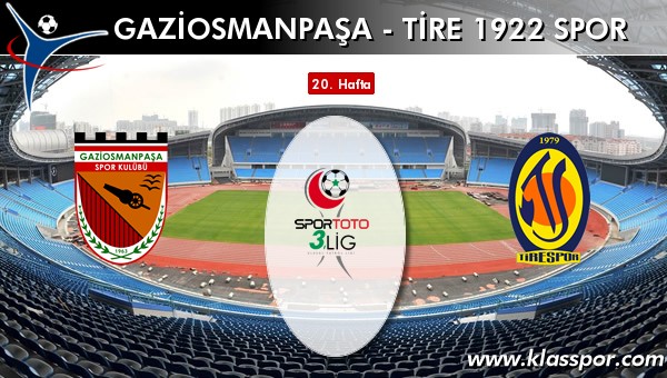 Gaziosmanpaşa - Tire 1922 Spor maç kadroları belli oldu...
