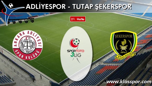 Adliyespor - Tutap Şekerspor sahaya hangi kadro ile çıkıyor?