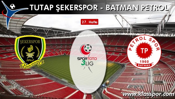 Tutap Şekerspor - Batman Petrol maç kadroları belli oldu...