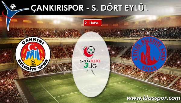 Çankırıspor - S. Dört Eylül sahaya hangi kadro ile çıkıyor?