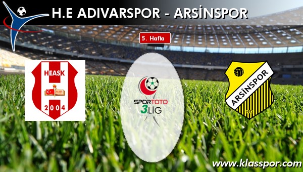 İşte H.E. Adıvarspor - Arsinspor maçında ilk 11'ler