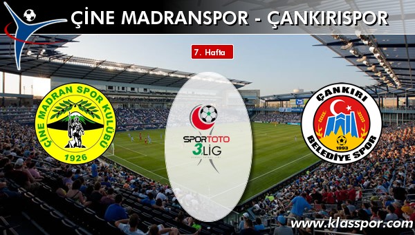 Çine Madranspor - Çankırıspor sahaya hangi kadro ile çıkıyor?