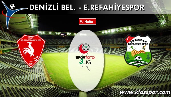 Denizli Bel. - E. Refahiyespor maç kadroları belli oldu...