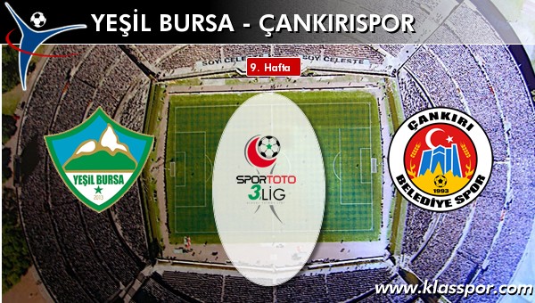 İşte Yeşil Bursa - Çankırıspor maçında ilk 11'ler