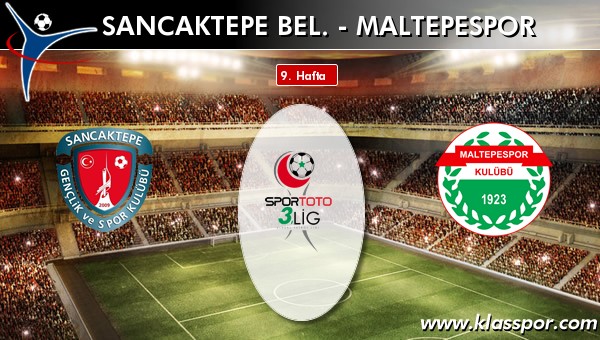 Sancaktepe Bel. - Maltepespor sahaya hangi kadro ile çıkıyor?