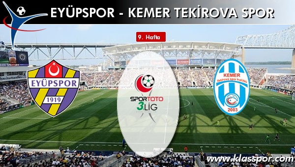 Eyüpspor - Kemer Tekirova Spor sahaya hangi kadro ile çıkıyor?