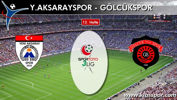 Y. Aksarayspor - Gölcükspor maç kadroları belli oldu...