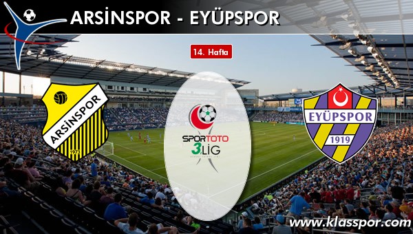 İşte Arsinspor - Eyüpspor maçında ilk 11'ler