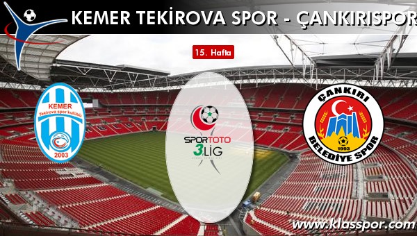 Kemer Tekirova Spor - Çankırıspor maç kadroları belli oldu...