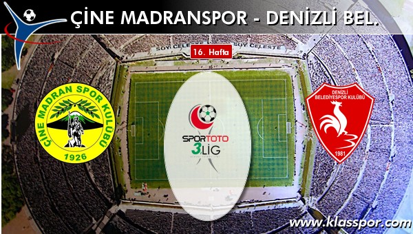 Çine Madranspor - Denizli Bel. maç kadroları belli oldu...