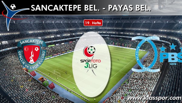 Sancaktepe Bel. - Payas Bel. sahaya hangi kadro ile çıkıyor?