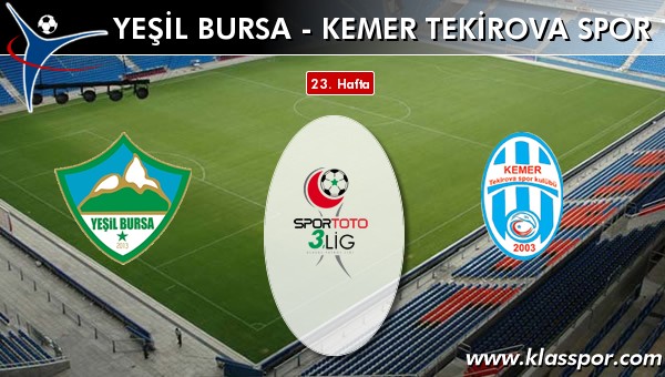 İşte Yeşil Bursa - Kemer Tekirova Spor maçında ilk 11'ler