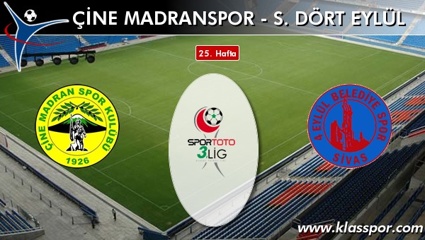 Çine Madranspor - S. Dört Eylül maç kadroları belli oldu...