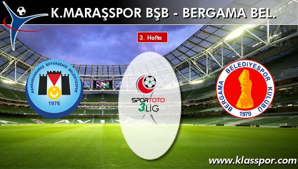 K. Maraşspor BŞB 1 - Bergama Bel. 0