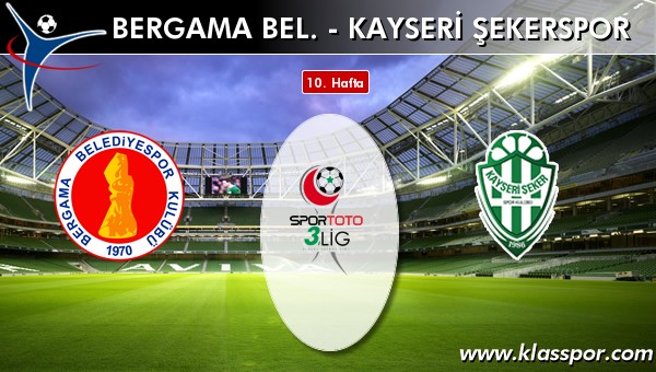 Bergama Bel. - Kayseri Şekerspor sahaya hangi kadro ile çıkıyor?