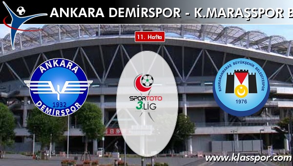 İşte Ankara Demirspor - K. Maraşspor BŞB maçında ilk 11'ler