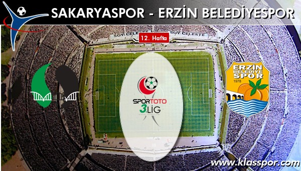 Sakaryaspor - Erzin Belediyespor sahaya hangi kadro ile çıkıyor?