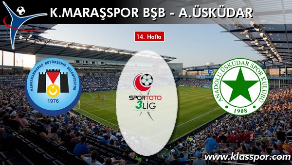 K. Maraşspor BŞB 0 - A. Üsküdar 0