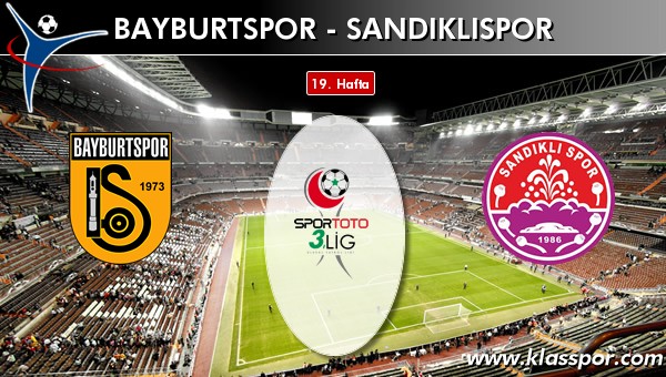 İşte Bayburtspor - Sandıklıspor maçında ilk 11'ler
