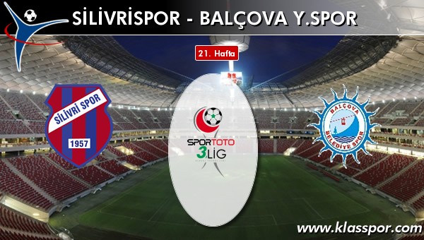 Silivrispor - Balçova Y.spor sahaya hangi kadro ile çıkıyor?