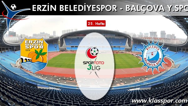Erzin Belediyespor - Balçova Y.spor maç kadroları belli oldu...