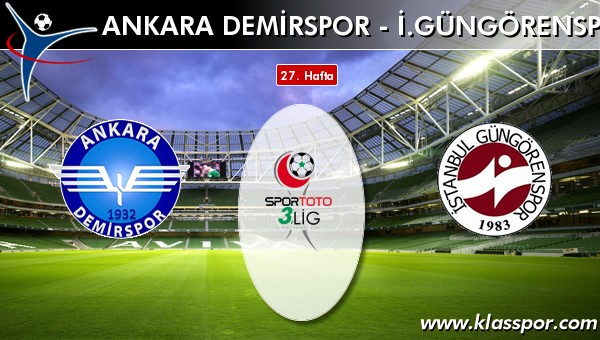 İşte Ankara Demirspor - İ. Güngörenspor maçında ilk 11'ler